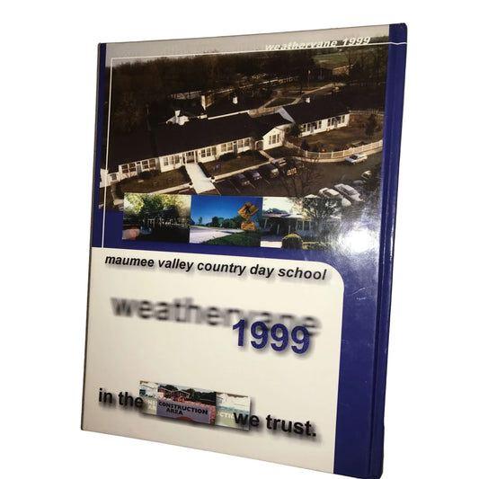 Weathervane- Vintage 1999 Maumee Valley Country Day School Yearbook - A+ Stuff