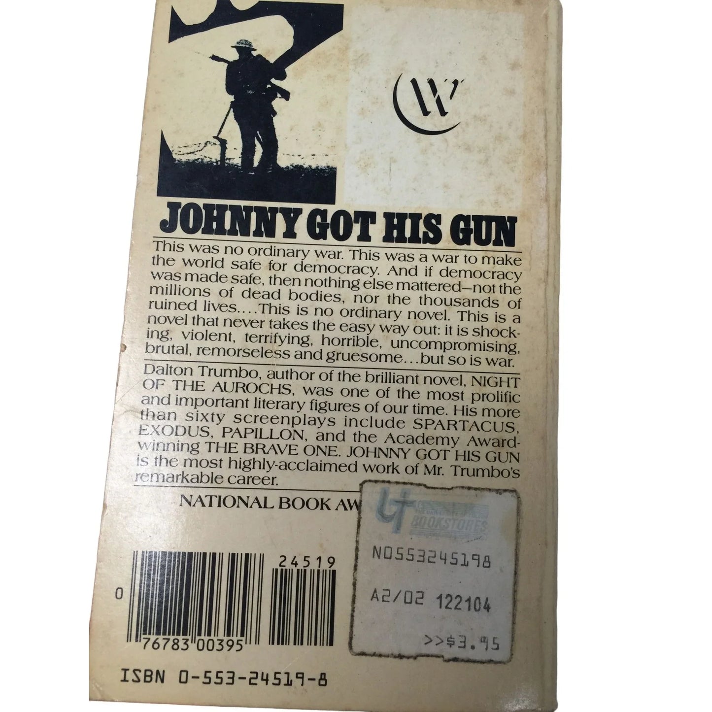 Johnny Got His Gun By: Dalton Trumbo Softcover book - A+ Stuff