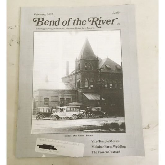 BEND OF THE RIVER Magazine Historic Maumee Valley February 2007 Issue - A+ Stuff