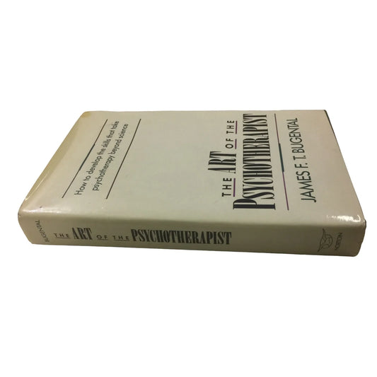 The Art of the Psychotherapist book by James F. T. Bugental - A+ Stuff