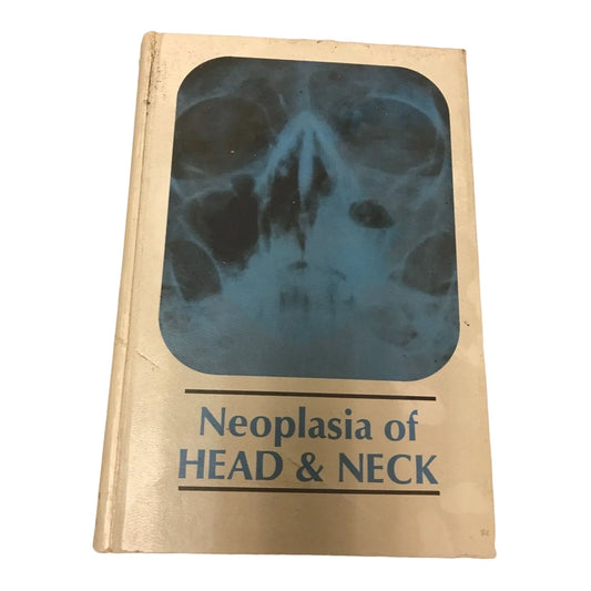Neoplasia of Head & Neck Hardcover Book - A+ Stuff
