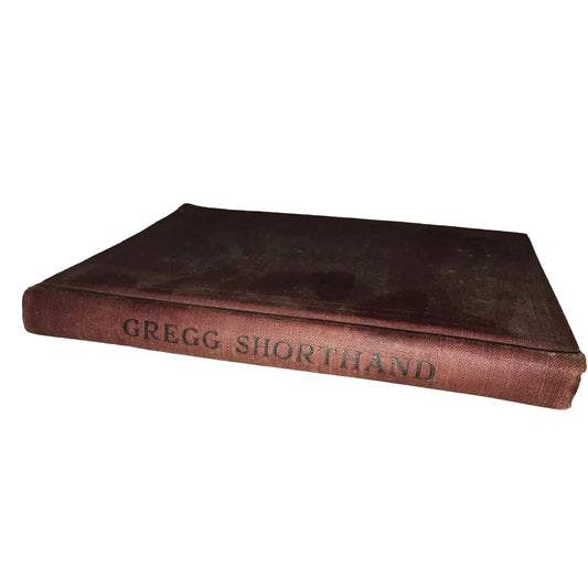 Gregg Shorthand Anniversary Edition by John Robert Gregg Hardback - A+ Stuff