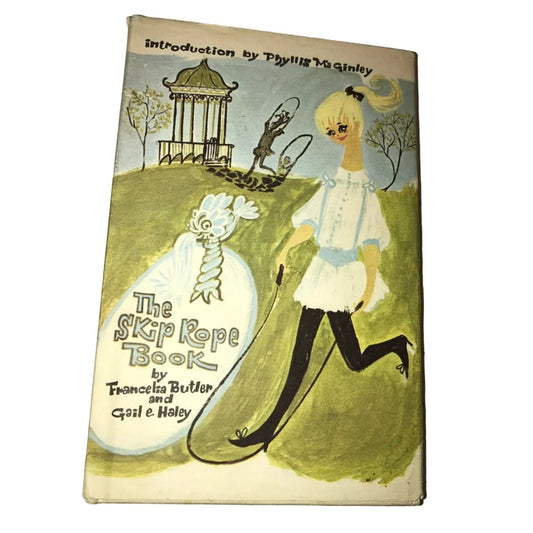 Vintage Children's Book- The Skip Rope Book by Francelia Butler/Gail Hailey - A+ Stuff