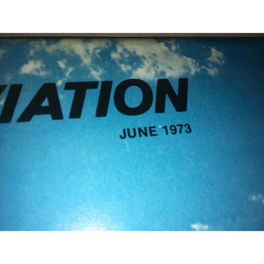 Vintage June 1973 SPORT AVIATION Magazine - A+ Stuff