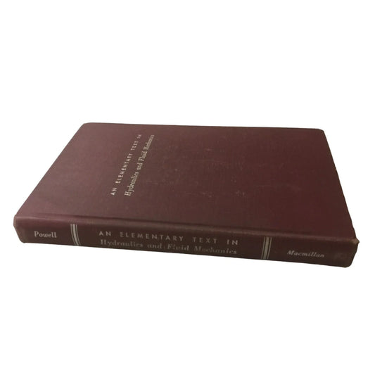 An Elementary Text in Hydraulics and Fluid Mechanics Hardcover Textbook - A+ Stuff