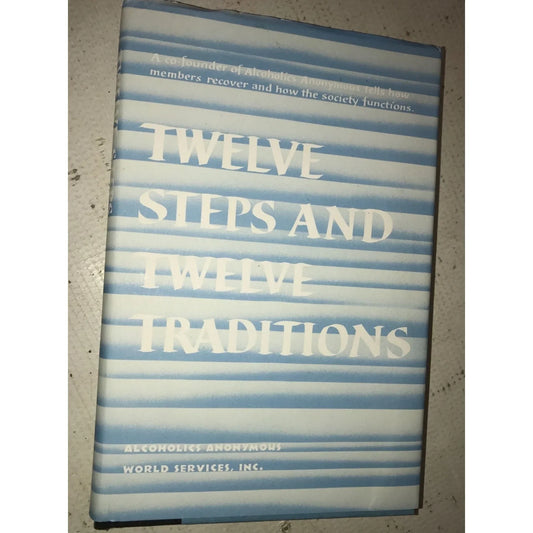 Twelve Steps & Twelve Traditions Vintage Hardcover Book - A+ Stuff