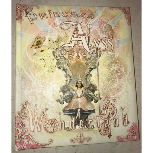 Princess Alyss of Wonderland - Beddor - scrapbook style fantasy book - A+ Stuff