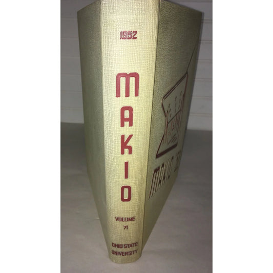 Vintage Makio Ohio State University Yearbook Year of 1952- Volume 71 - A+ Stuff