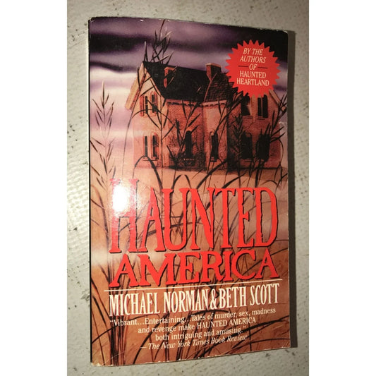 Haunted America Paperback Book by Michael Norman & Beth Scott - A+ Stuff