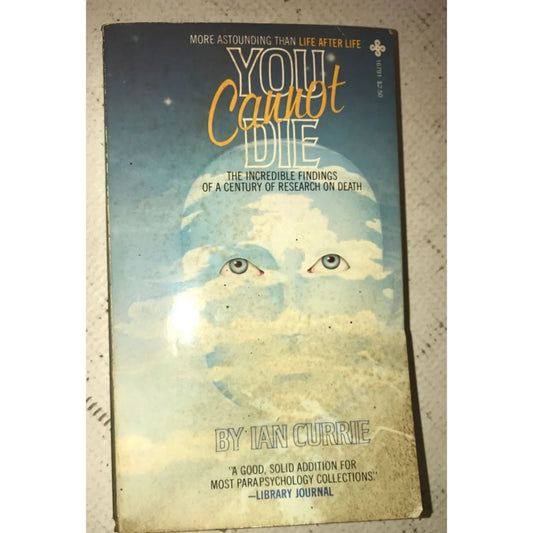 You Cannot Die Paperback Book by Ian Currie - A+ Stuff