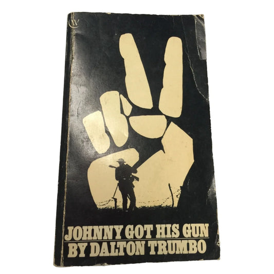 Johnny Got His Gun By: Dalton Trumbo Softcover book - A+ Stuff