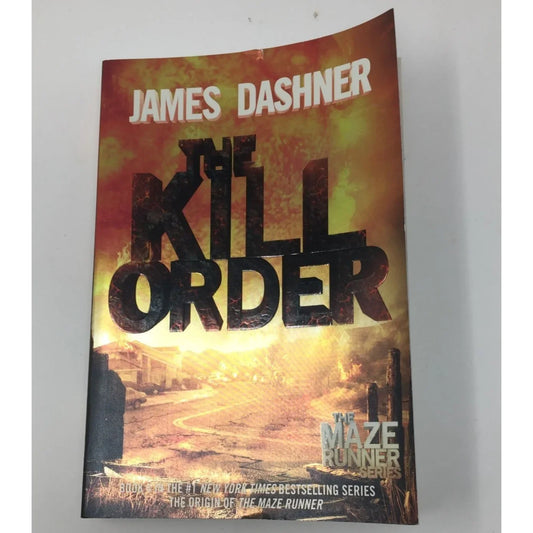 The Kill Order by James Dashner- The Maze Runner Series - A+ Stuff