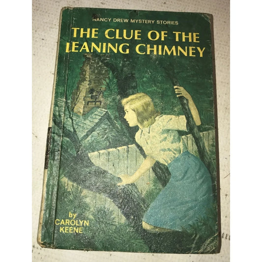 Nancy Drew Mystery Stories - The Clue of the Leaning Chimney by Carolyn Keene - A+ Stuff