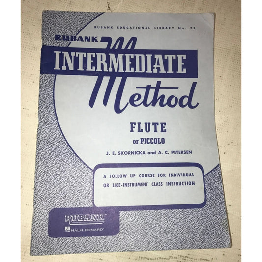 Rubank Intermediate Method: Flute or Piccolo (Rubank Educational Library #75) - A+ Stuff
