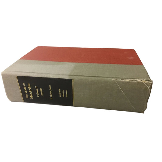 The Years of MacArthur Volume 2 1941-1945 Hardback Book by D Clayton James - A+ Stuff