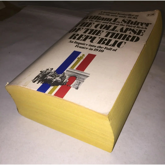 The Collapse of the Third Republic by William L. Shirer book - A+ Stuff