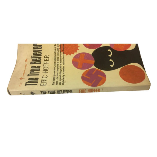 THE TRUE BELIEVER book By Eric Hoffer - A+ Stuff