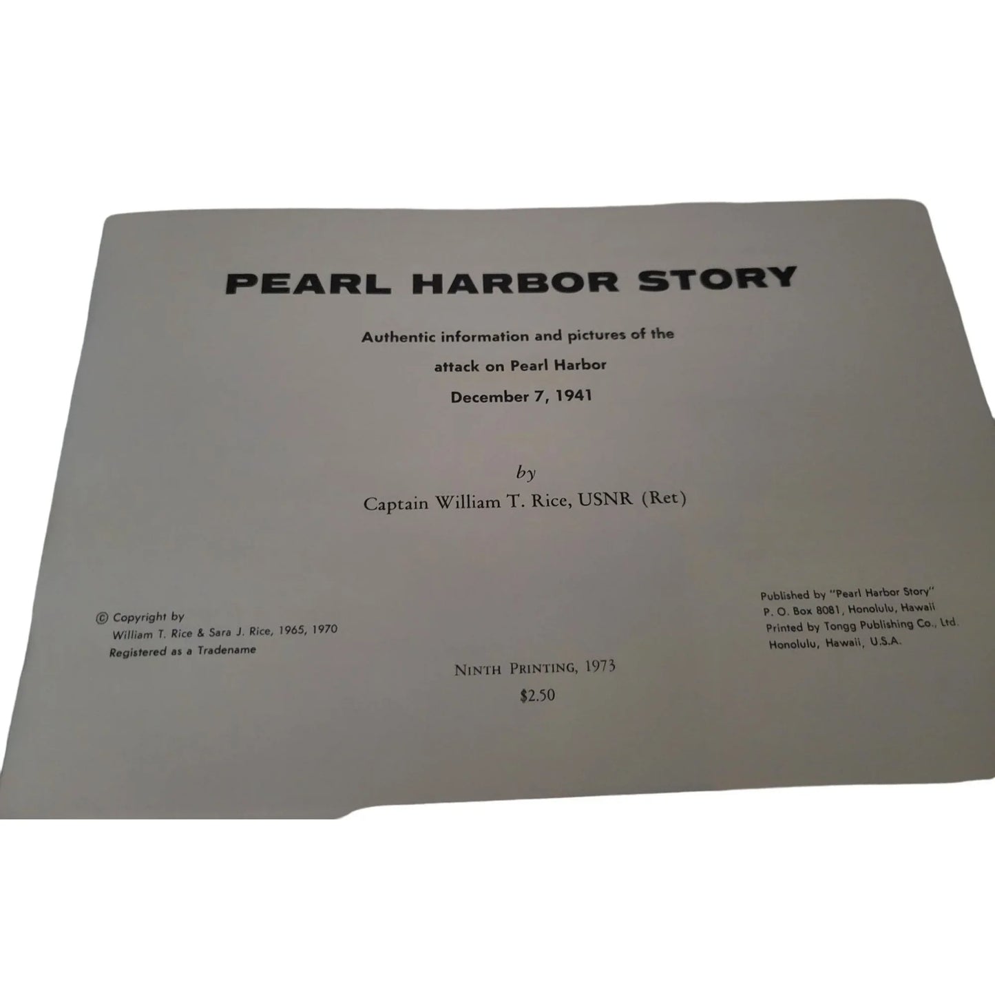 Pearl Harbor Story By Captain William T. Rice, USNR (Ret) December 7, 1941 - A+ Stuff