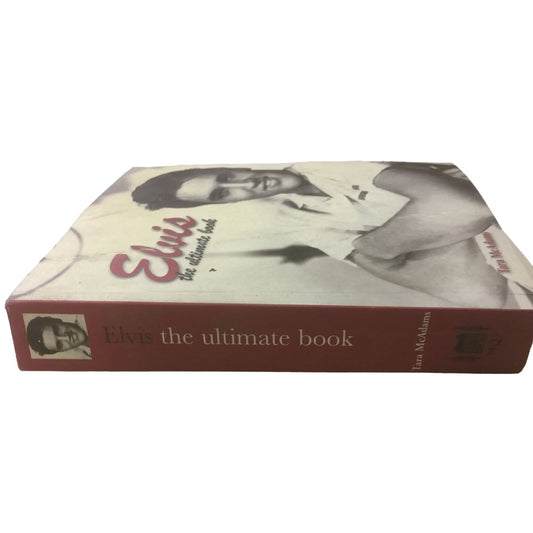 Elvis The Ultimate Book 2004 by Tara McAdams - A+ Stuff