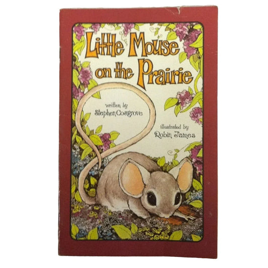 Little Mouse on the Prairie Paperback book by Stephen Cosgrove - A+ Stuff