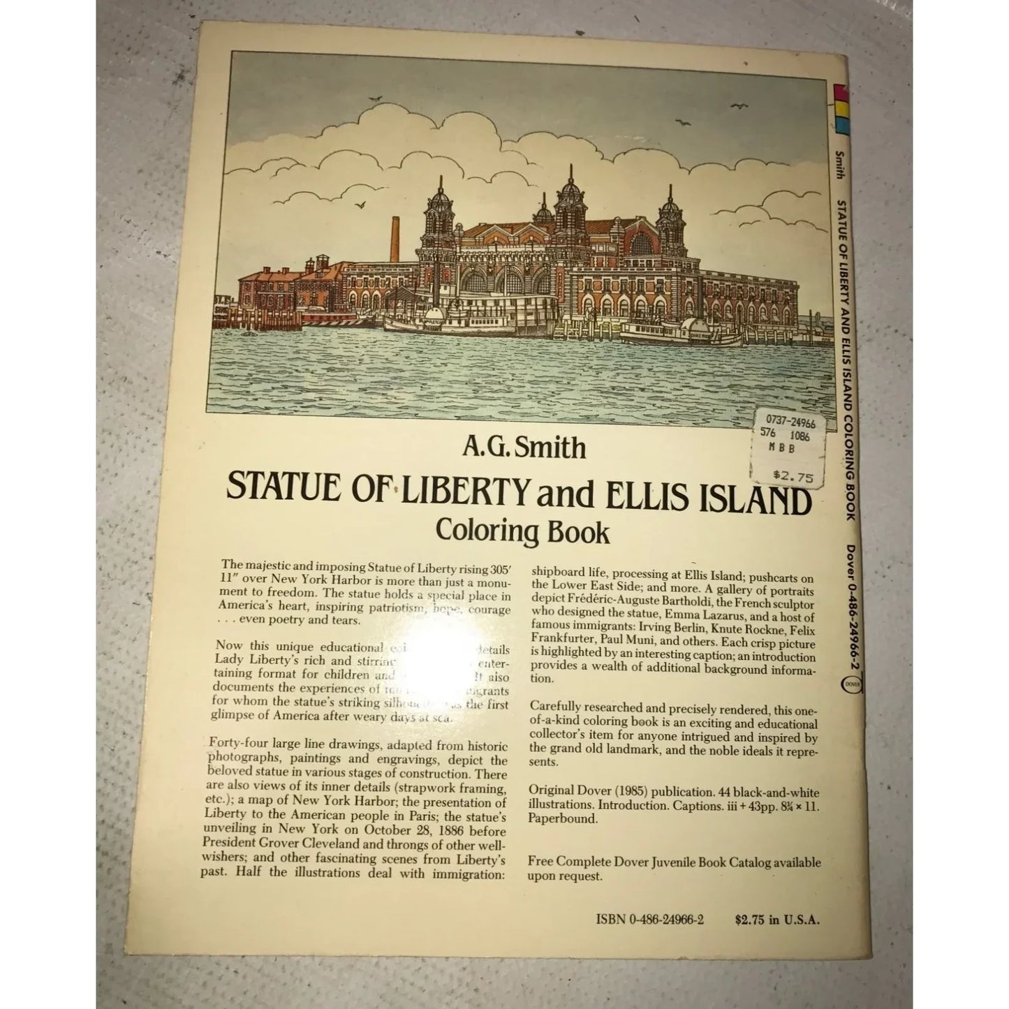 Statue of Liberty and Ellis Island Dover Coloring Book - AG Smith - A+ Stuff