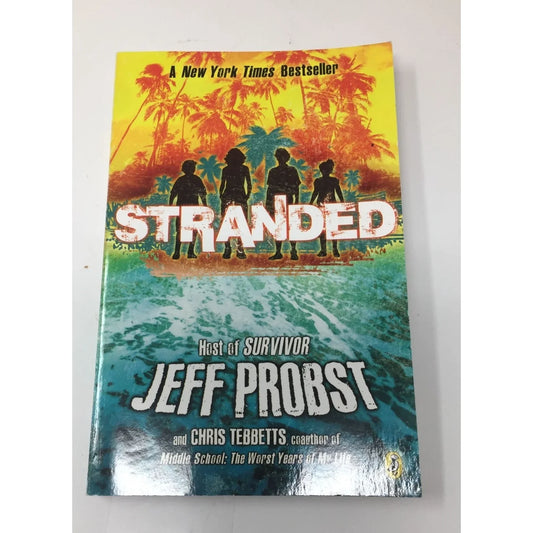 Stranded book by Jeff Probst & Christopher Tebbetts - A+ Stuff