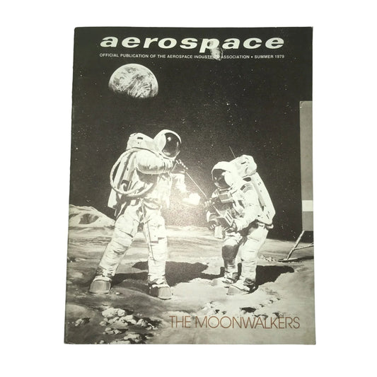 Vintage Summer 1979 AREOSPACE "The Moonwalkers" Magazine - A+ Stuff