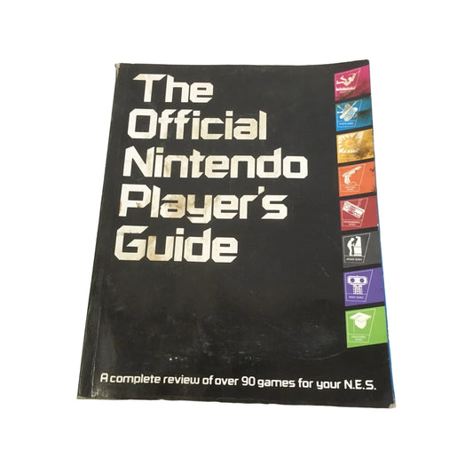 The Official Nintendo Player's Guide: A Complete Review of Over 90 Games for Your N.E.S. - A+ Stuff