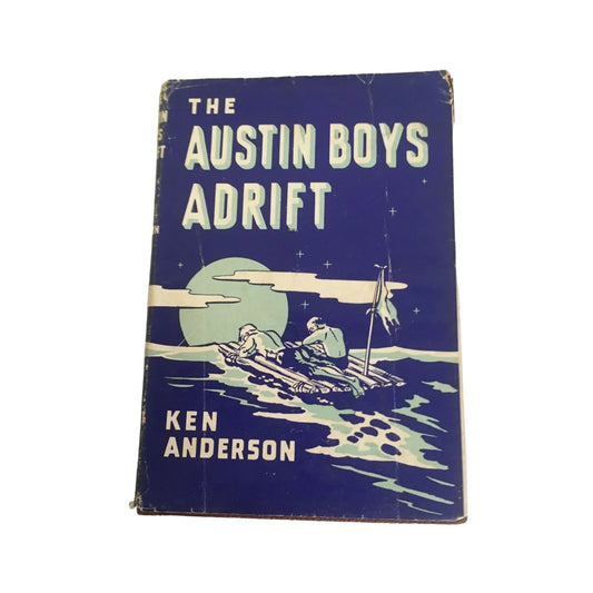 The Austin Boys Adrift Vintage book by Ken Anderson - A+ Stuff