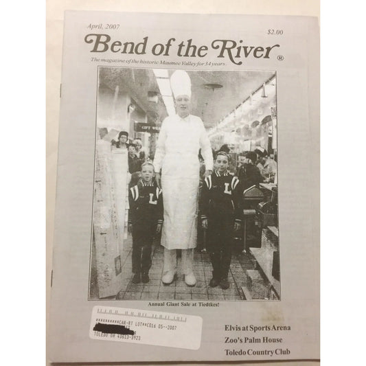 BEND OF THE RIVER Magazine Historic Maumee Valley April 2007 Issue - A+ Stuff