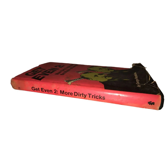 Get Even 2: More Dirty Tricks from the Master of Revenge book by George Hayduke - A+ Stuff