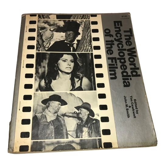 The World Encyclopedia Of The Film Edited By Tim Cawkwell & John Smith - A+ Stuff
