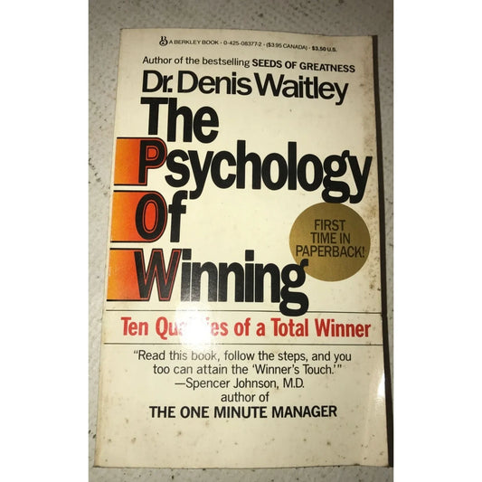 The Psychology of Winning: Ten Qualities of a Total Winner by Denis Waitley - A+ Stuff