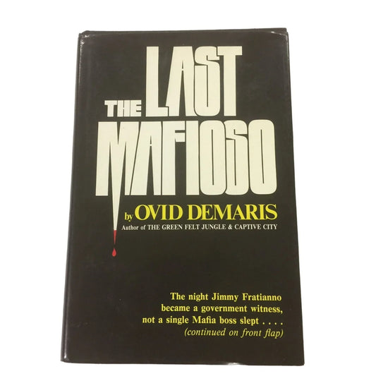 The Last Mafioso Hardback book by Ovid Demaris - A+ Stuff