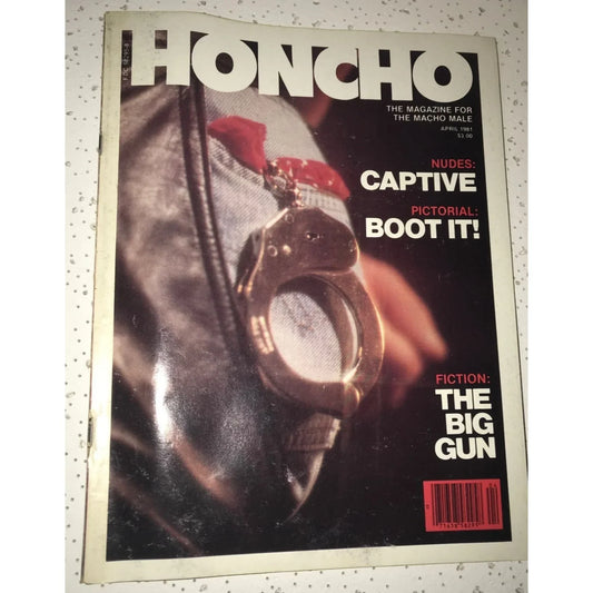 HONCHO April 1981 Vintage Gay Magazine ''The Magazine for the Macho Male" - A+ Stuff
