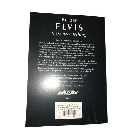 Before Elvis There Was Nothing Vintage Paperback Book by Patrick Higgins - A+ Stuff