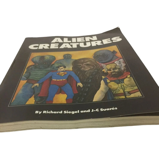 Alien Creatures by Richard Siegel & J-C Suares Paperback Book - A+ Stuff