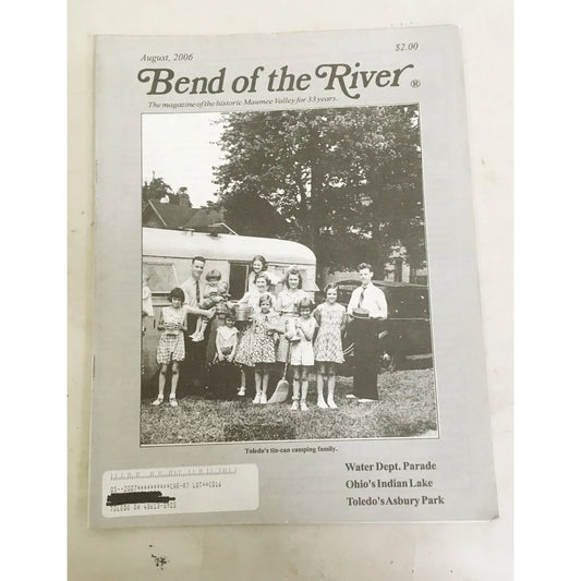 BEND OF THE RIVER Magazine Historic Maumee Valley August 2006 Issue - A+ Stuff