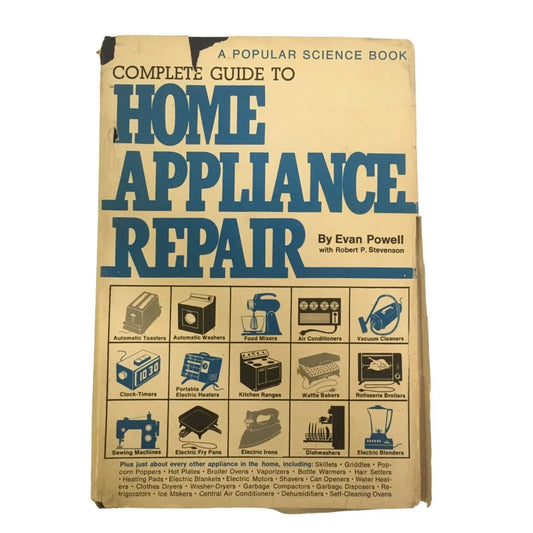 Complete Guide to Home Appliance Repair Book by Evan Powell - A+ Stuff