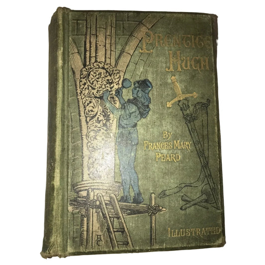 Prentice Hugh - Frances Mary Peard - early 1900s edition- nice cover art - A+ Stuff