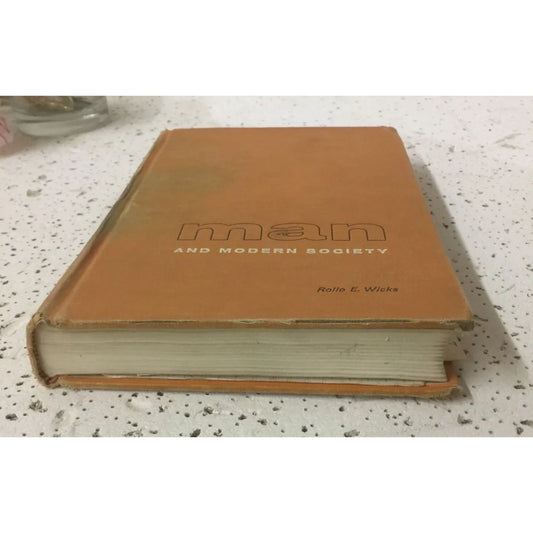 Man And Modern Society Hardcover Book By Rollo E Wicks - A+ Stuff