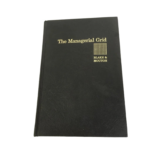 The Managerial Grid Blake & Mouton 1964 Printing Hardback Book - A+ Stuff