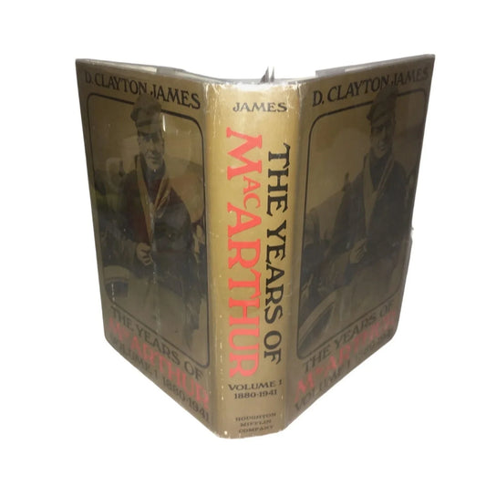 The Years of MacArthur Volume 1: 1880-1941 Hardcover book by D. Clayton James - A+ Stuff
