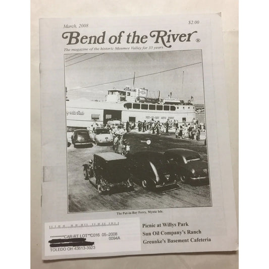 BEND OF THE RIVER Magazine Historic Maumee Valley March 2008 Issue - A+ Stuff