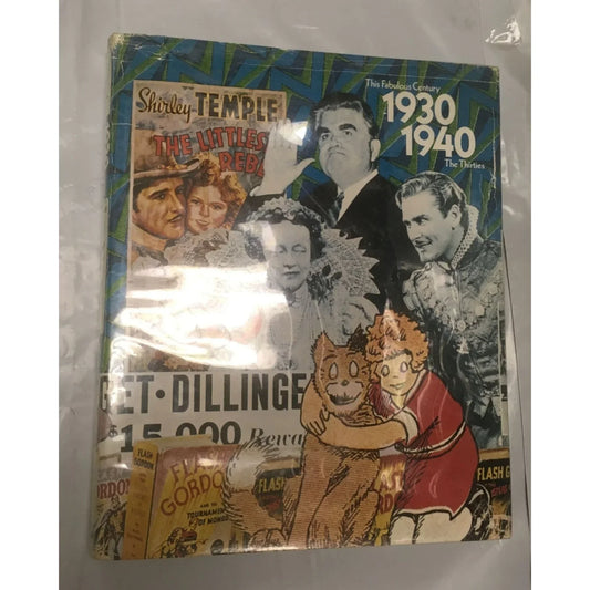 The Fabulous Century 1930-1940 The Thirties Vintage Book - A+ Stuff