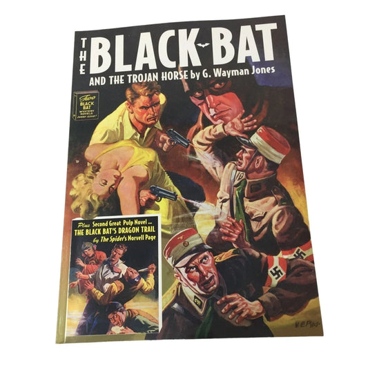 The Black Bat #6 - The Black Bat and the Trojan Horse & Dragon Trail - Classic Pulp - A+ Stuff