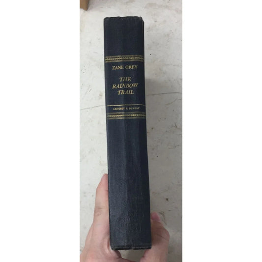 The Rainbow Trail By Zane Grey Hardcover Book A+ Stuff A+ Stuff
