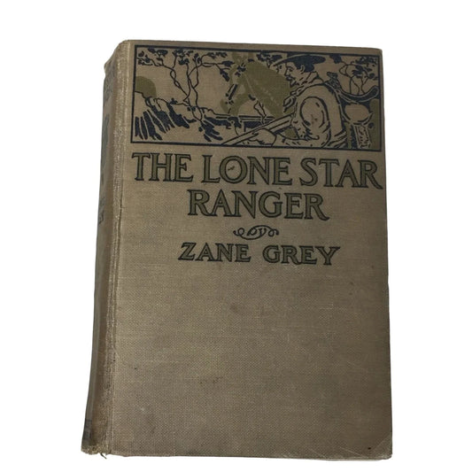The Lone Star Ranger by Zane Grey Hardcover Book A+ Stuff A+ Stuff