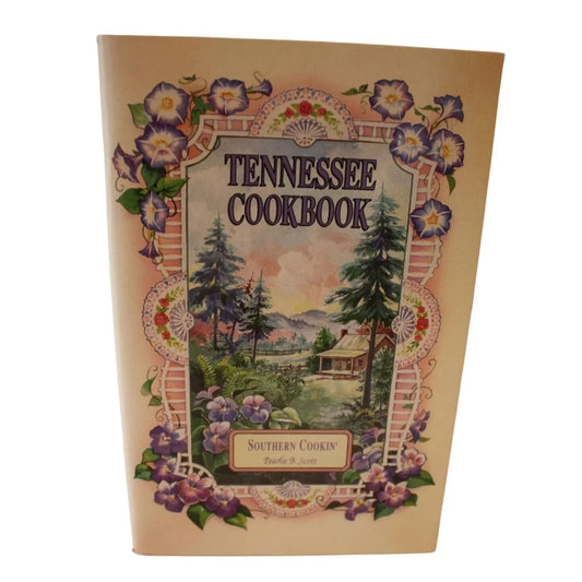 Tennessee Cookbook Southern Cookin' Paperback by Pearlie B. Scott - A+ Stuff