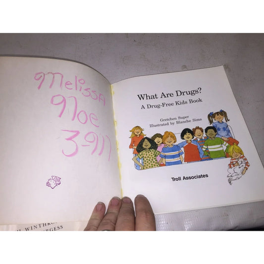 What Are Drugs? A Drug Free Kids Book by Gretchen Super - A+ Stuff